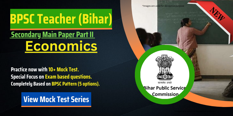 Bihar BPSC Secondary Main Paper Part II Economics