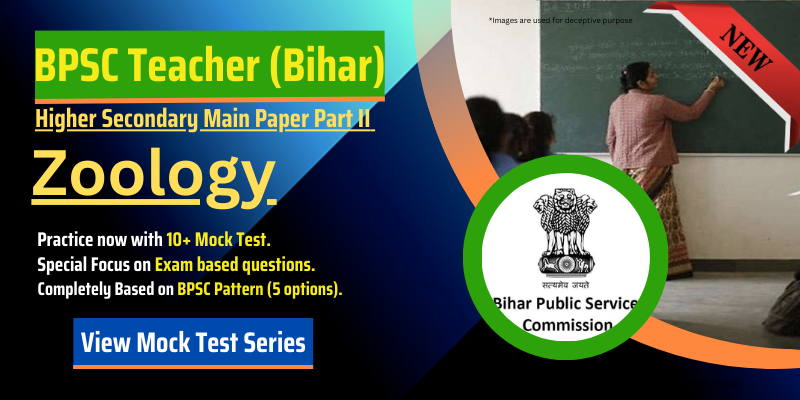 Bihar BPSC Higher Secondary Main Paper Part II zoology