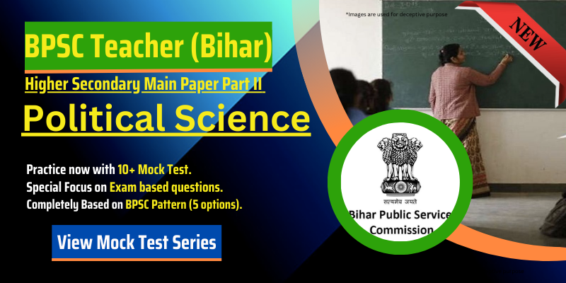 Bihar BPSC Higher Secondary Main Paper Part II Political Science