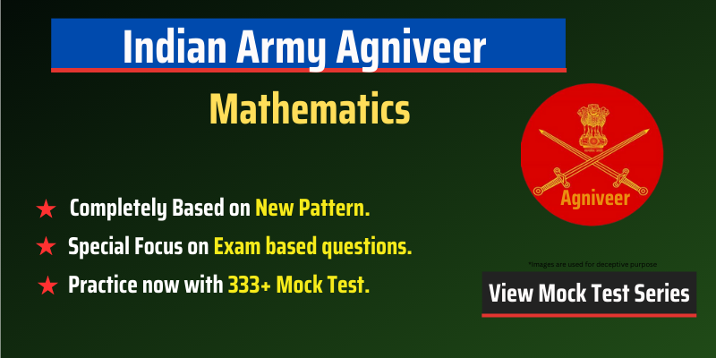 Indian Army Agniveer Mock Test Mathematics